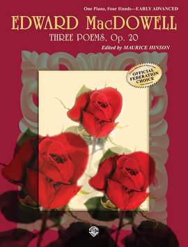 Edward MacDowell: Three Poems, Op. 20