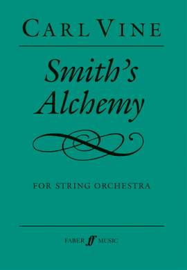 Carl Vine: Smith's Alchemy