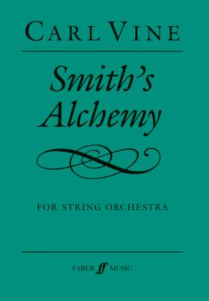 Carl Vine: Smith's Alchemy