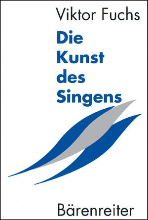 Fuchs V: Die Kunst des Singens (G). 