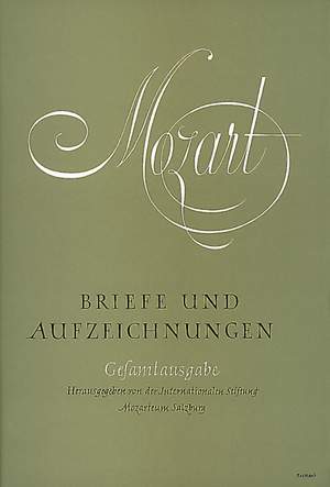 Mozart, WA: Briefe und Aufzeichnungen (Letters and Notes) (G)