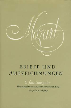 Mozart, WA: Briefe und Aufzeichnungen (Letters & Notes) (G)