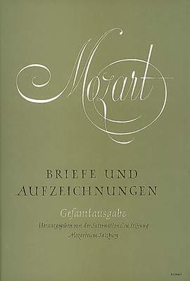 Mozart, WA: Briefe und Aufzeichnungen (Letters & Notes) (G)