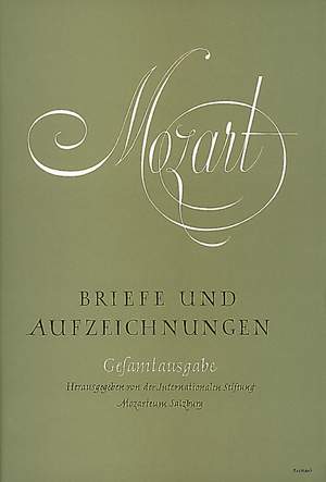 Mozart, WA: Briefe und Aufzeichnungen (Letters & Notes) (G)
