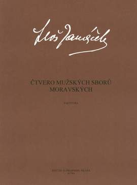 Janacek, L: Moravian Male Choruses (4) (Cz)