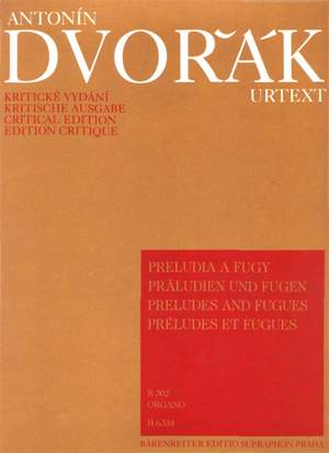 Dvorak, Antonin: Preludes And Fugues Organ