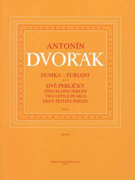 Dvorak, A: Dumka, Op.35, Furiant, Op.12 / Two Little Pearls (B.156)