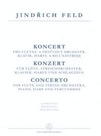 Feld, J: Concerto for Flute and String Orchestra, Piano, Harp and Percussion (1925)
