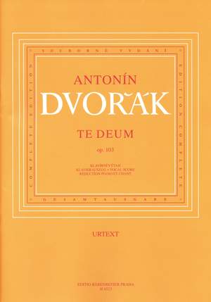 Dvorak, A: Te Deum, Op.103 (L)