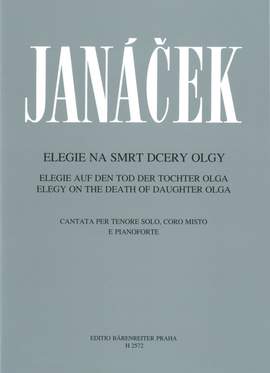 Janacek, L: Elegy on the Death of Daughter Olga (Cz-G-E)