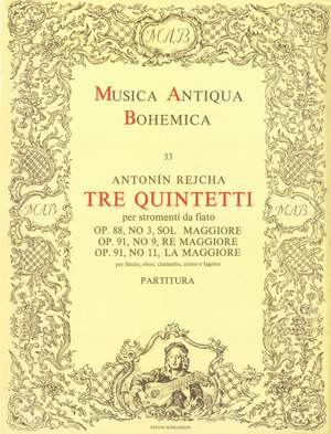 Rejcha, Antonín: Tre quintetti per stromenti da fiato Op. 88, No. 3, Op. 91, No. 9, 11