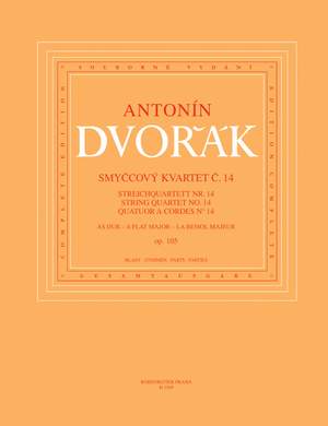 Dvorák, A: String Quartet no. 14 in A-flat major, op. 105