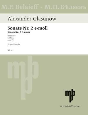Glazunov, A: Sonata No 2 E minor op. 75