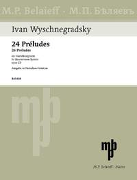 Wyschnegradsky, I: 24 Preludes op. 22