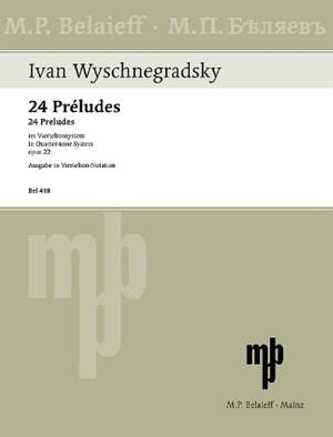 Wyschnegradsky, I: 24 Préludes op. 22