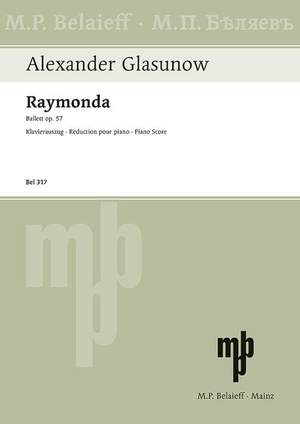 Glazunov, A: Raymonda op. 57