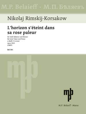 Rimsky-Korsakov, N: L'horizon s'éteint dans sa rose paleur op. 39/2