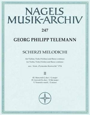 Telemann, G: Scherzi melodichi, Vol. 2 (in G TWV 42: G5; in E-flat TWV 42: Es2; in E minor TWV 42: e4) (Urtext)