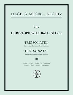 Gluck, C: Trio Sonatas (Urtext), Vol. 3: Nos.5-6 (E-flat maj, F maj)