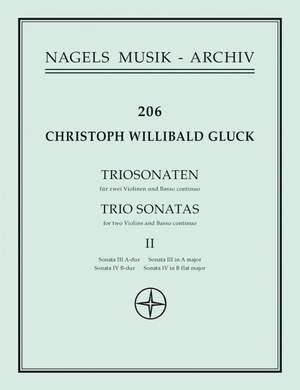 Gluck, C: Trio Sonatas (Urtext), Vol. 2: Nos.3-4 (A maj, B-flat maj)