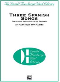 Matthew Tommasini: Three Spanish Songs (for Soprano and Wind Ensemble)