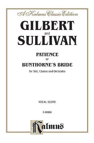 William S. Gilbert/Arthur S. Sullivan: Patience