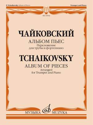 Tchaikovsky, Peter: Album of Pieces for Trumpet & Piano