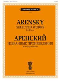 Arensky: Selected Piano Works