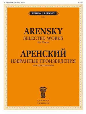 Arensky: Selected Piano Works