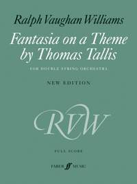 Ralph Vaughan Williams: Fantasia On A Theme By Thomas Tallis