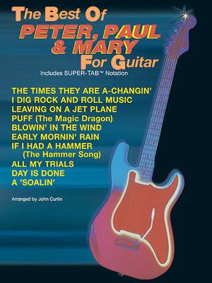 The Best of Peter, Paul & Mary for Guitar