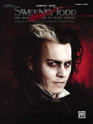 Stephen Sondheim: Sweeney Todd (The Demon Barber of Fleet Street): Selections from the Motion Picture