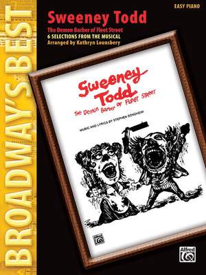 Stephen Sondheim: Sweeney Todd (The Demon Barber of Fleet Street) (Broadway's Best)