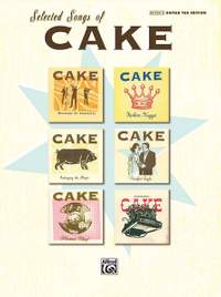 Cake: Selected Songs of Cake
