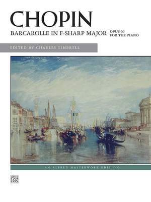 Frédéric Chopin: Barcarolle in F-Sharp Major, Op. 60