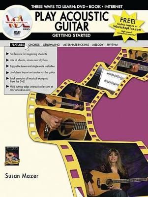 Play Acoustic Guitar: Getting Started