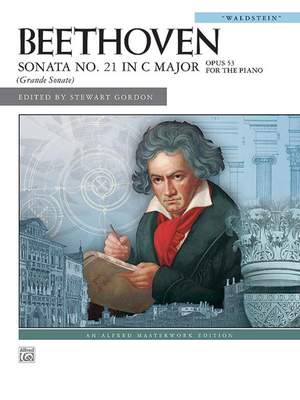 Ludwig van Beethoven: Sonata No. 21 in C Major, Op. 53