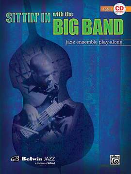 Sittin' In with the Big Band, Volume I