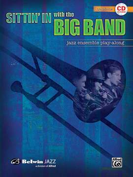 Sittin' In with the Big Band, Volume I