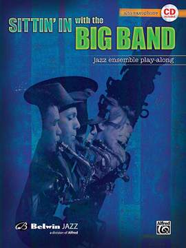 Sittin' In with the Big Band, Volume I