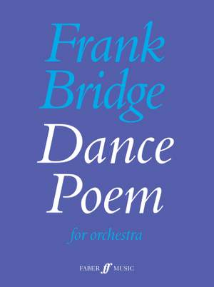 Frank Bridge: Dance Poem