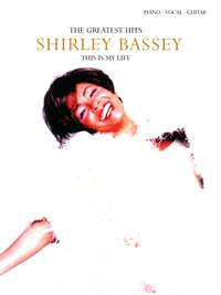 Shirley Bassey: This is my life