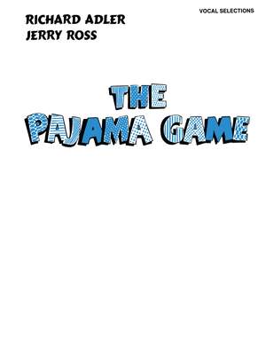 Richard Adler/Jerry Ross: The Pajama Game: Vocal Selections