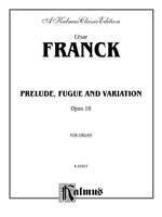 César Franck: Prelude, Fugue and Variation, Op. 18 Product Image