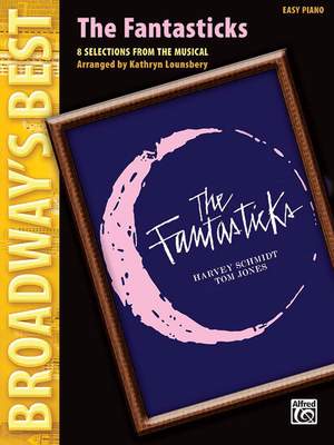 Harvey Schmidt: The Fantasticks (Broadway's Best)