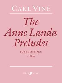 Vine, Carl: Anne Landa Preludes, The (piano solo)