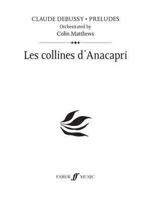 Debussy (orch. Colin Matthews): Les collines d'Anacapri (Prelude 17)