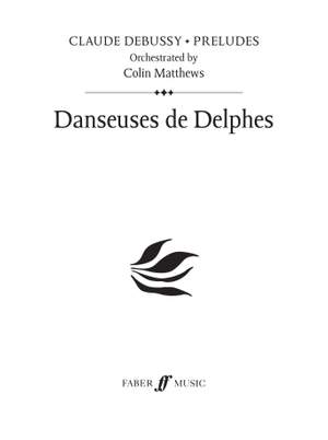 Debussy (orch. Colin Matthews): Danseuses de Delphes (Prelude 9)