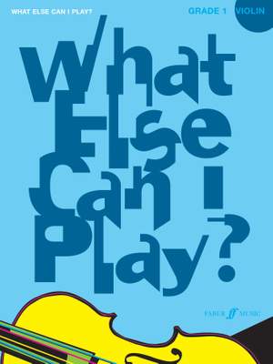 Various: What else can I play - Violin Grade 1