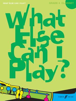 Various: What else can I play - Clarinet Grade 4